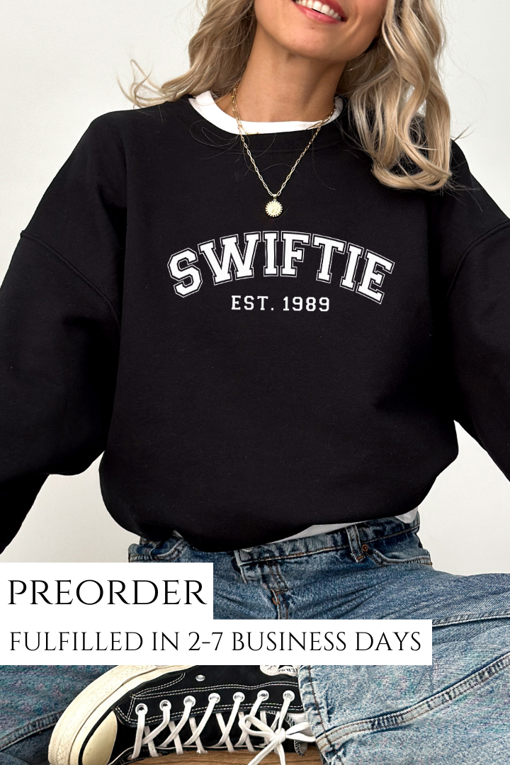 PREORDER: Swiftie Sweatshirt